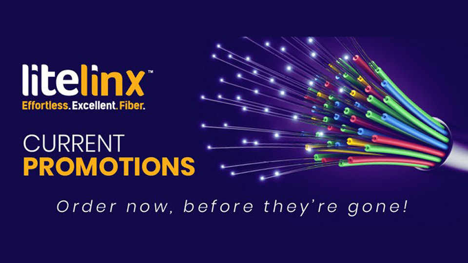 LiteLinx: Limited Time Offer on Fiber Products